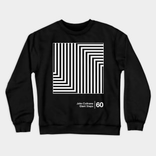 Giant Steps - Minimal Style Graphic Artwork Crewneck Sweatshirt